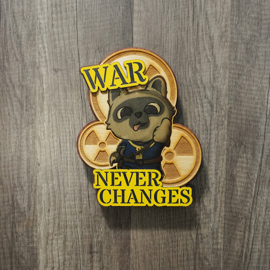 War Never Changes wall decor