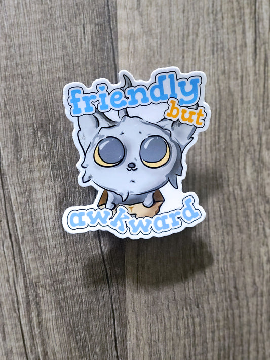 Friendly/Awkward Sticker
