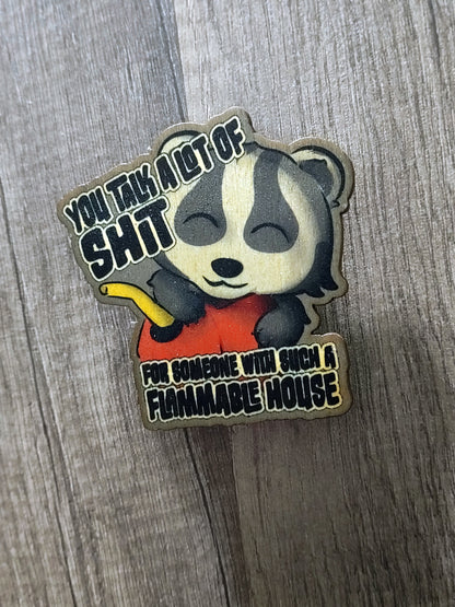 Flammable Badger Magnet