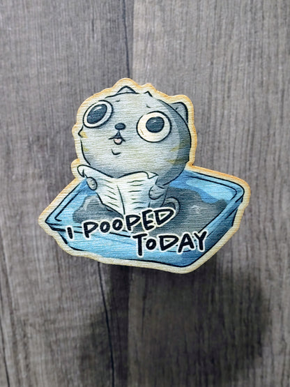 I Pooped Magnet