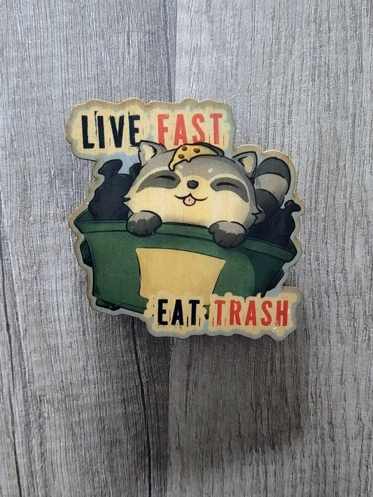 Live Fast Magnet